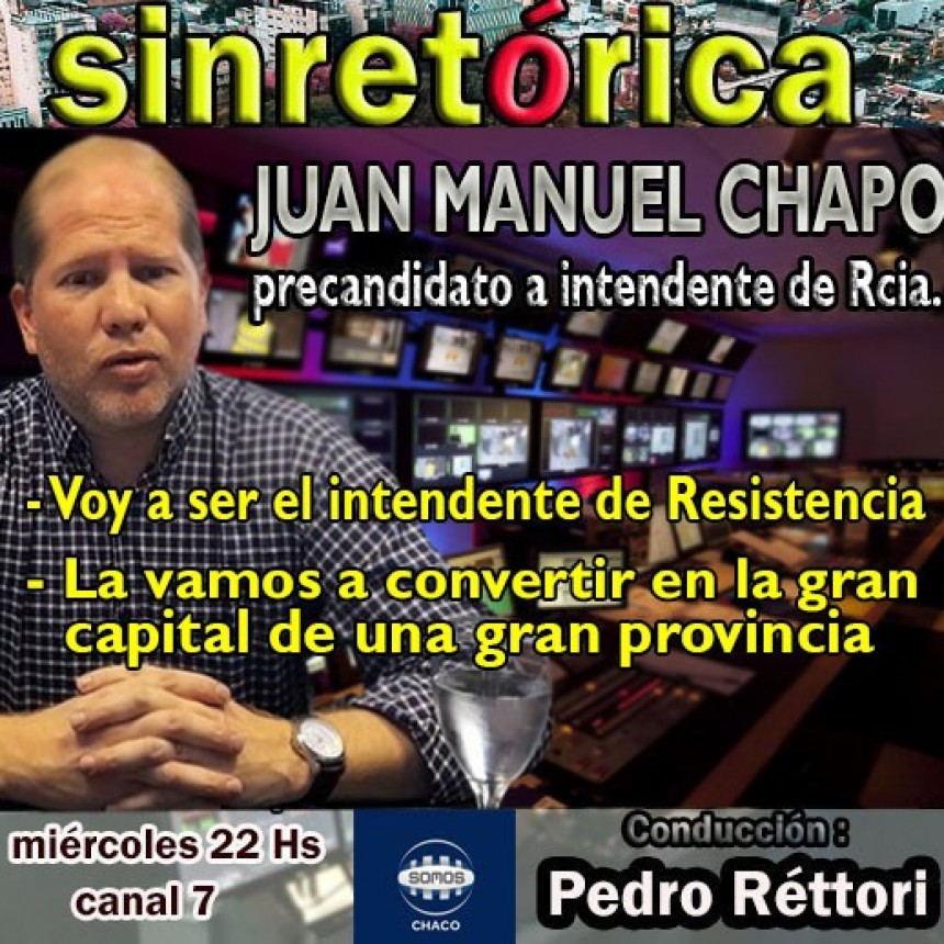 JUAN MANUEL CHAPO EN SINRETÓRICA TV