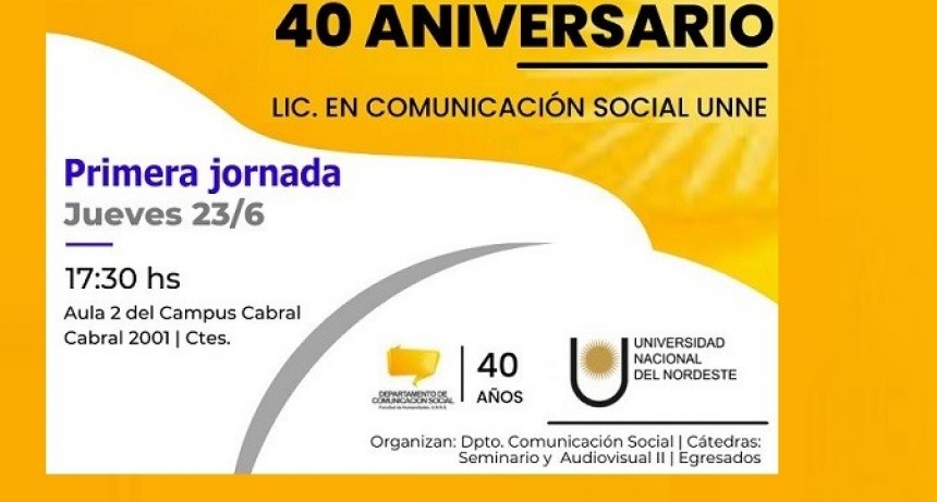 La UNNE recordará el 40° aniversario de la carrera de Comunicación Social