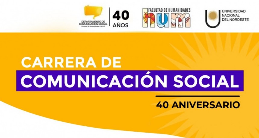 Primera jornada de recordación de los 40 años de la carrera de Comunicación Social de la UNNE