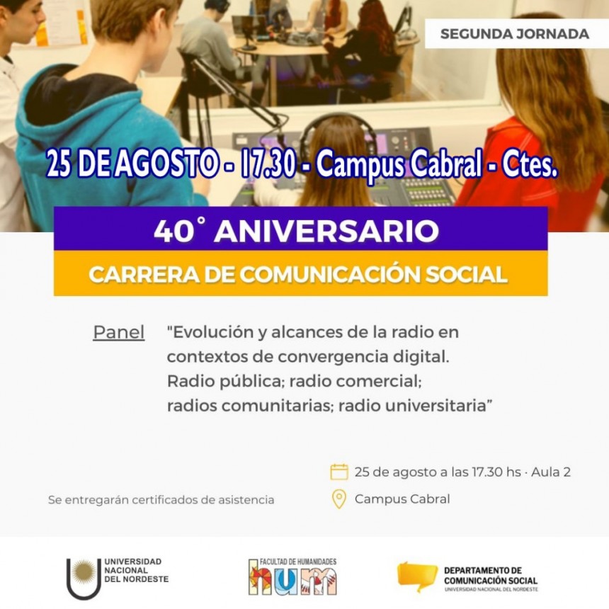 Segunda jornada de recordación de los 40 años de la carrera de Comunicación Social de la UNNE