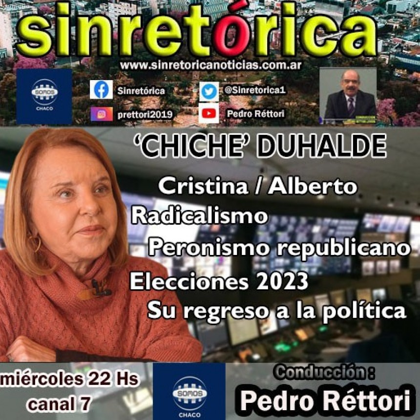 HILDA 'CHICHE' DUHALDE EN SINRETÓRICA TV